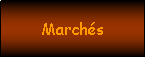 Zone de Texte: Marchs